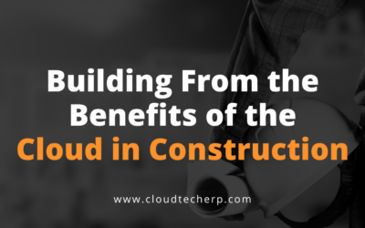 Building From the Benefits of the Cloud in Construction