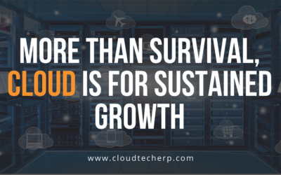 More Than Survival, Cloud Is for Sustained Growth