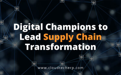 Digital Champions to Lead Supply Chain Transformation