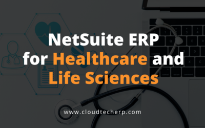 NetSuite ERP for Healthcare and Life Sciences