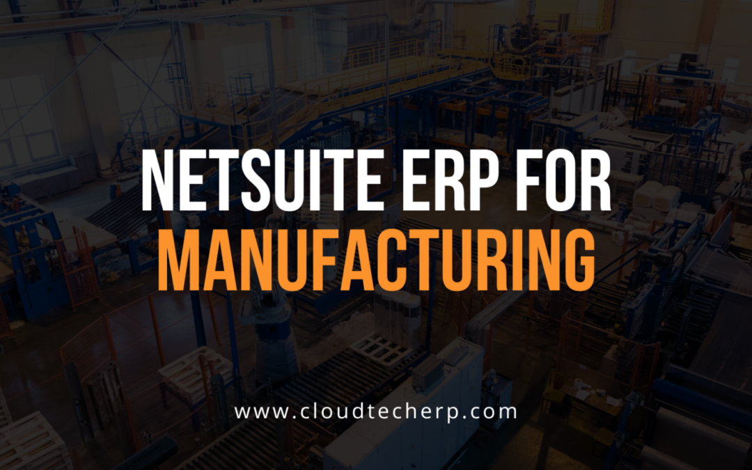 NetSuite ERP for Manufacturing