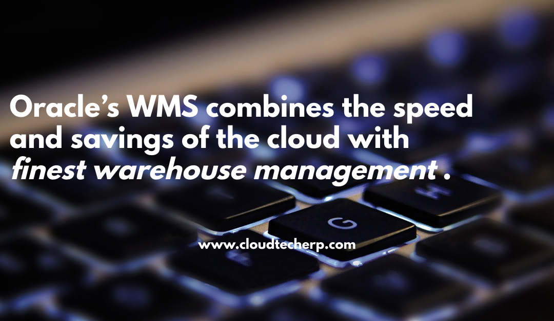Oracle Warehouse Management Cloud (WMS)